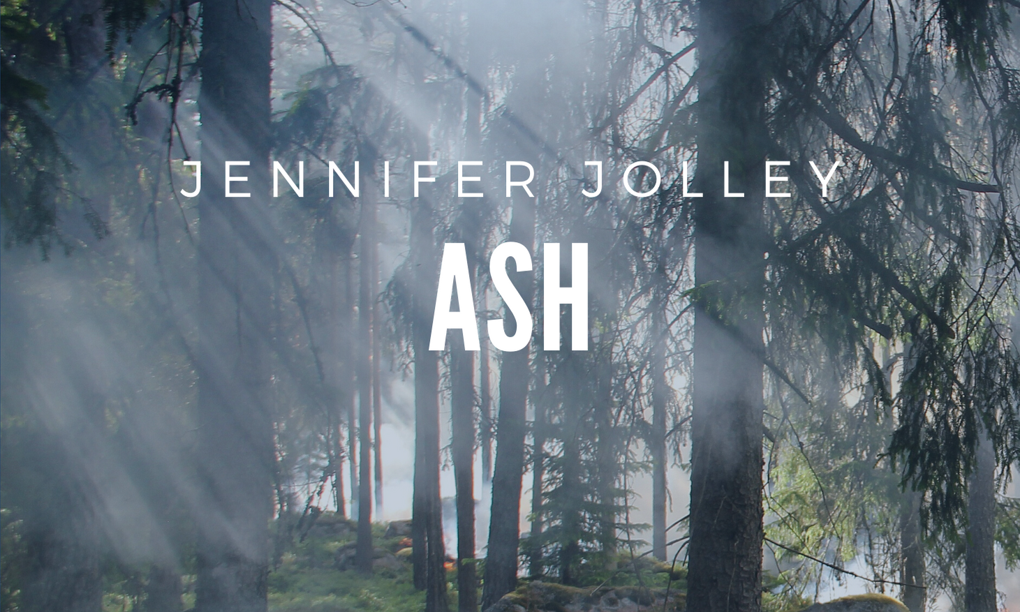 Ash- Jennifer Jolley