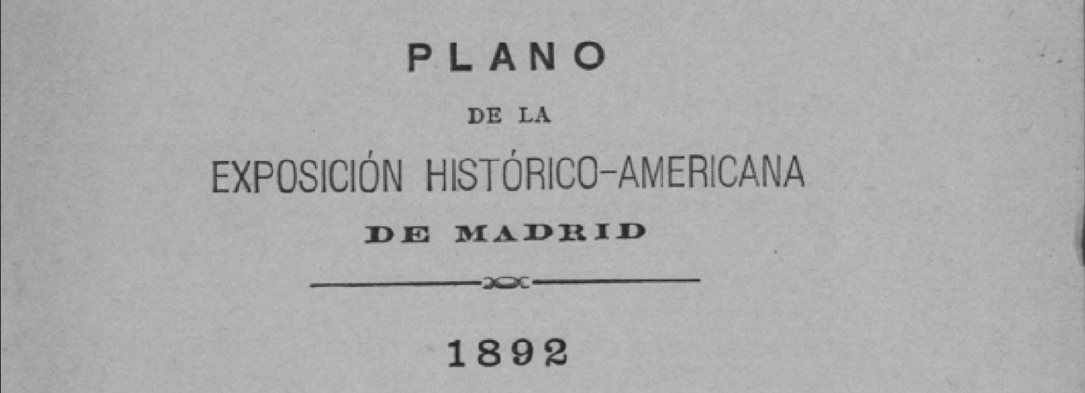 Title Page of the 1892 Madrid Exposition Planning Document