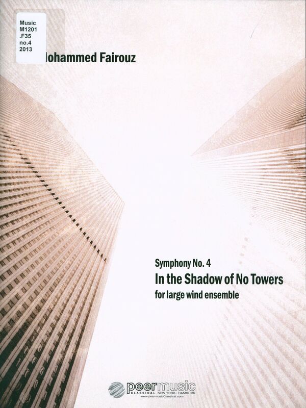 Symphony No. 4: In the Shadow of No Towers - Mohammed Fairouz