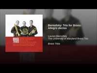 Trio for Brass, Movement 1 - Lauren Bernofsky